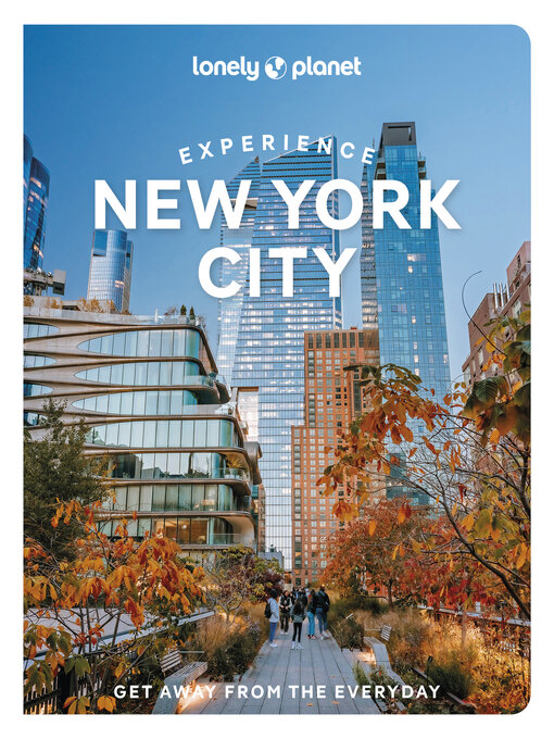 Title details for Lonely Planet Experience New York City by John Garry - Available